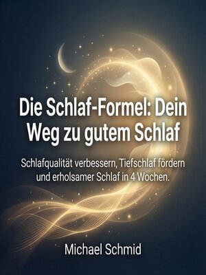 cover image of Die Schlaf-Formel--Dein Weg zu gutem Schlaf